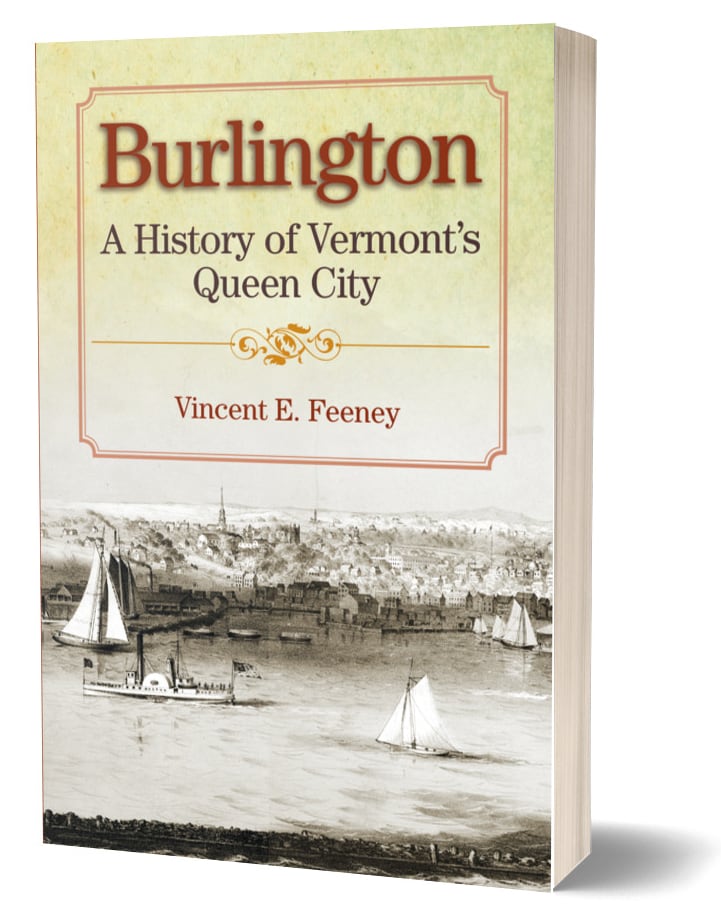 Burlington: A History of Vermont's Queen City