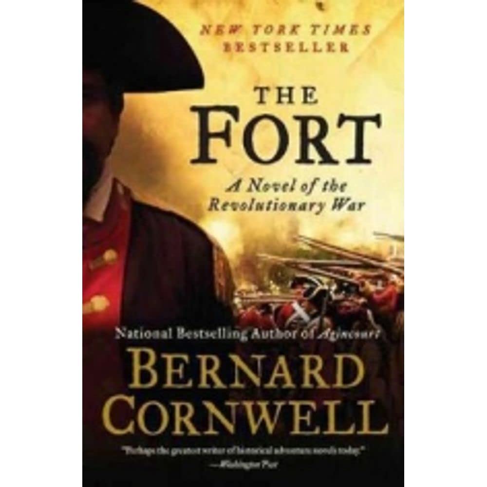 The Fort:  A Novel of the Revolutionary War